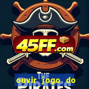 ouvir jogo do vasco ao vivo